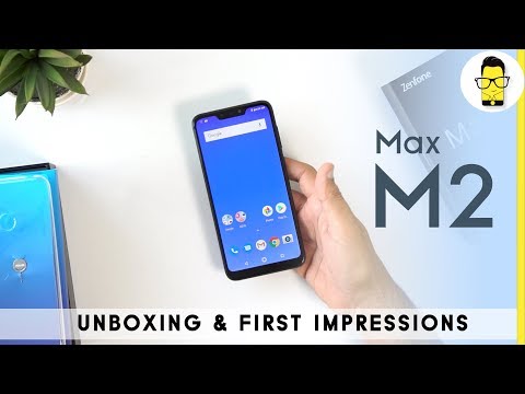 Asus Zenfone Max M2 Unboxing, Hands-on Review, and Camera Samples