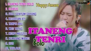 HAPPY ASMARA ITANENG TENRI BOLO Feat. BINTANG FORTUNA full album