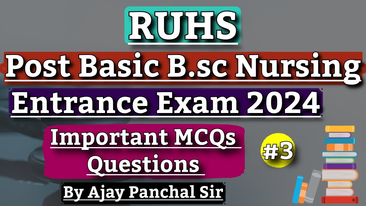 RUHS Post Basic Bsc Nursing Entrance Exam 2024 #3 || PB Bsc Entrance ...