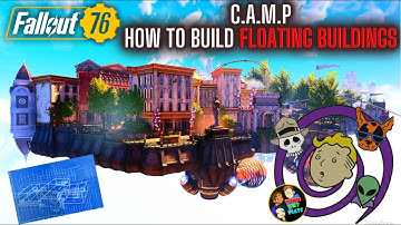 🟡 Fallout 76 - CAMP - How to Build Flying / Floating Buildings!