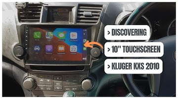 10" touchscreen TOYOTA KLUGER 2010 KXS Radio Upgrade Revealed: Wireless Apple Carplay & FHD Camera