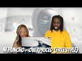 M huncho  overpriced freestyle  reaction
