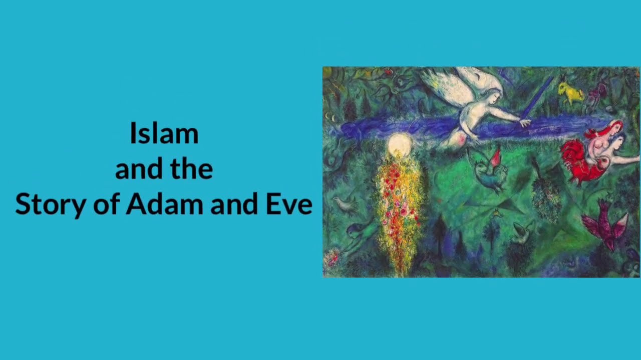 Islam and the Story of Adam and Eve - YouTube