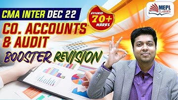 CMA Inter Dec 22 - Company Accounts & Audit Booster Revision | MEPL- Mohit Agarwal