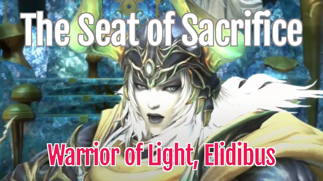 Ffxiv The Seat Of Sacrifice Warrior Of Light Elidibus Level 80