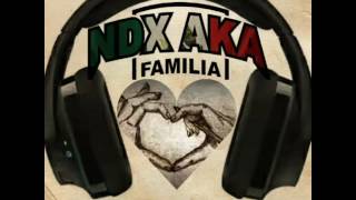 NDX A.K.A - Ayah