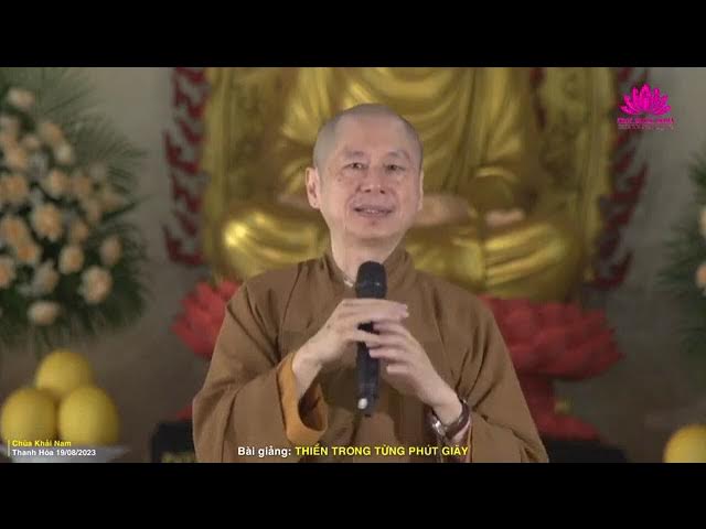 Outline Video Thiền Trong Từng Phút Giây TS.TT Thích Chân Quang thuyết giảng