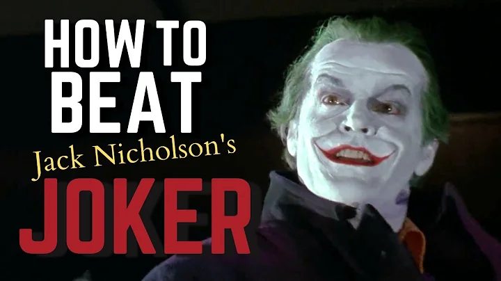 How to Beat Jack Nicholson's Joker in Batman (1989)