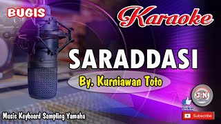 SARADDASI_Bugis KARAOKE Keyboard Nada Cowok By  Kurniawan Toto