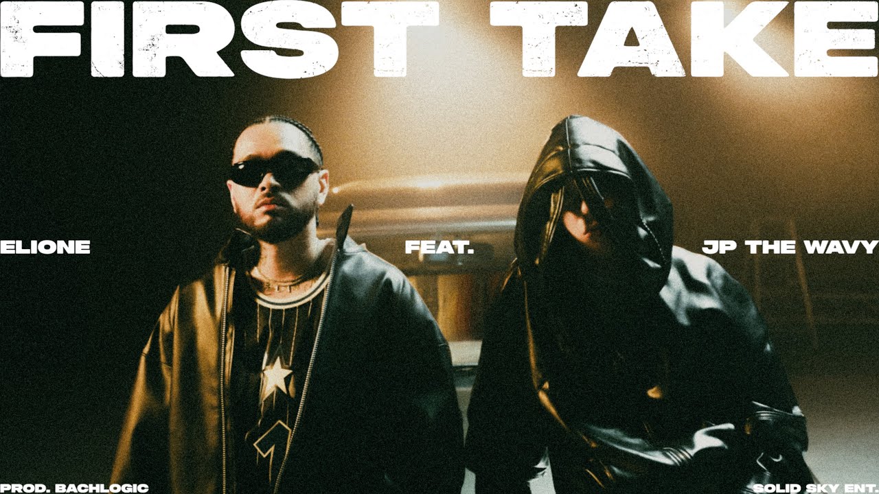 Watch ELIONE - First Take feat. JP THE WAVY (Official Music Video) on YouTube Watch ELIONE - First Take feat. JP THE WAVY (Official Music Video) on YouTube