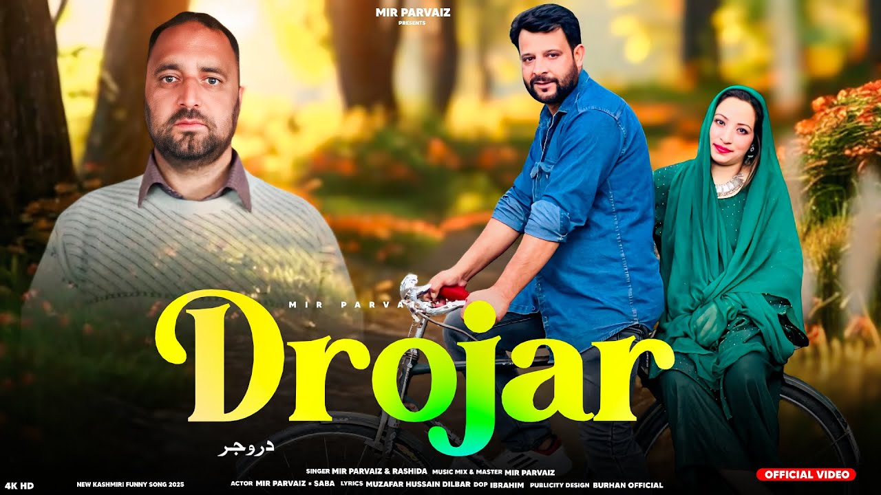 Drojar | Kashmiri Funny Song | Mir Parvaiz | Rashida | Saba 