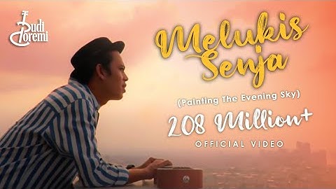 Budi Doremi - Melukis Senja | Painting The Evening Sky (Official Video)