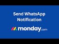 How to integrate WhatsApp in monday.com | MoceanAPI