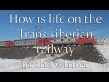 Trans siberian railway winter travel