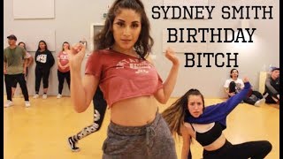 BIRTHDAY BITCH | TRAP BECKHAM | SYDNEY'S BIRTHDAY CLASS | SYDNEY SMITH CHOREOGRAPHY