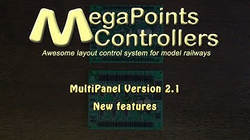 MegaPoints Controllers MultiPanel Processor Version 2.1 – New features