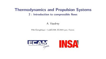 Thermodynamics and Propulsion Systems - Lecture 2 - Introduction to compressible flows