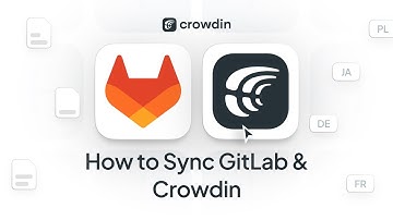How to sync GitLab & Crowdin | Continuous localization setup