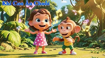 Khỉ Con Ăn Chuối | TQA | Nhạc Thiếu Nhi AI | Nhạc Học Sinh | Học Trò | Nhạc Thiếu Nhi Mới