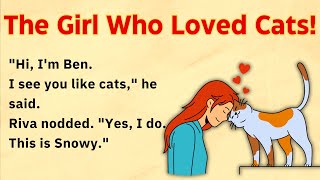 Cat Lover Girl🌟 Learn & Improve English Through Story