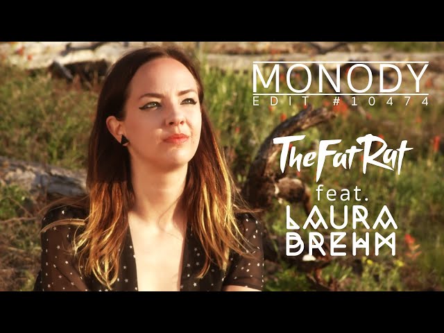 TheFatRat – Monody (feat. Laura Brehm) [Music Video Edit #10474] class=