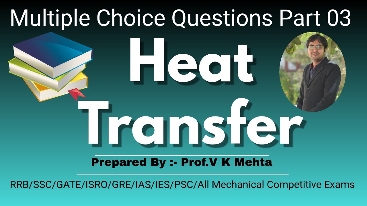 Heat Transfer MCQ Mechanical Competitive Exam Technical MCQ