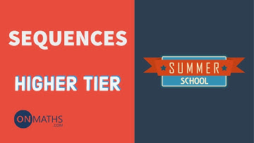 Sequences - Exam Walkthrough - GCSE Maths - Summer School - Onmaths