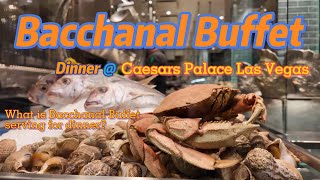 Dinner at Caesars Palace Bacchanal Buffet