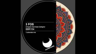 3Fos Feat. Katia Callegher - Whispers Preview