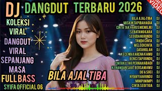 Dj dangdut terbaru, bila ajal tiba💯 oke banget, cocok untuk teman kerja dan santai