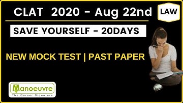CLAT 2020 -  August 22nd : Save Yourself - New Pattern Mock Test | Past Paper | Target NLU