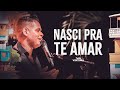 Nasci Pra Te Amar - Serestada do Dan Ventura (DVD Oficial)