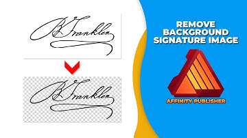How to remove background from signature image in affinity publisher