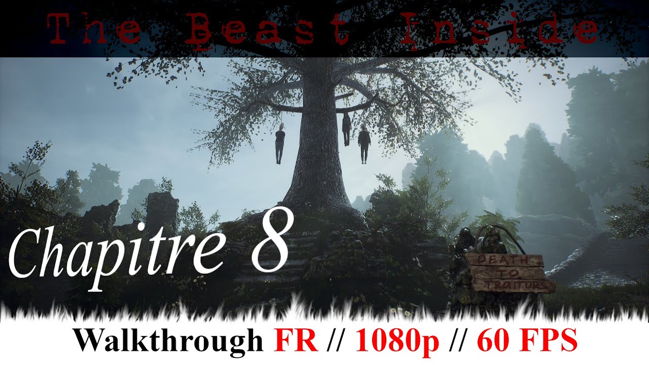 THE BEAST INSIDE - Walkthrough FR - Tous les COLLECTIBLES - Chapitre 8