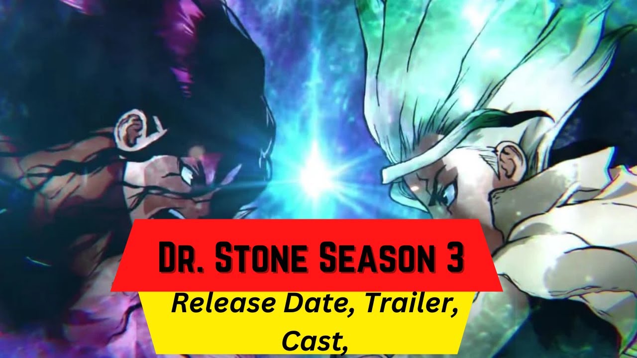Dr Stone Season 3: Release date, trailer, cast & plot - Dexerto