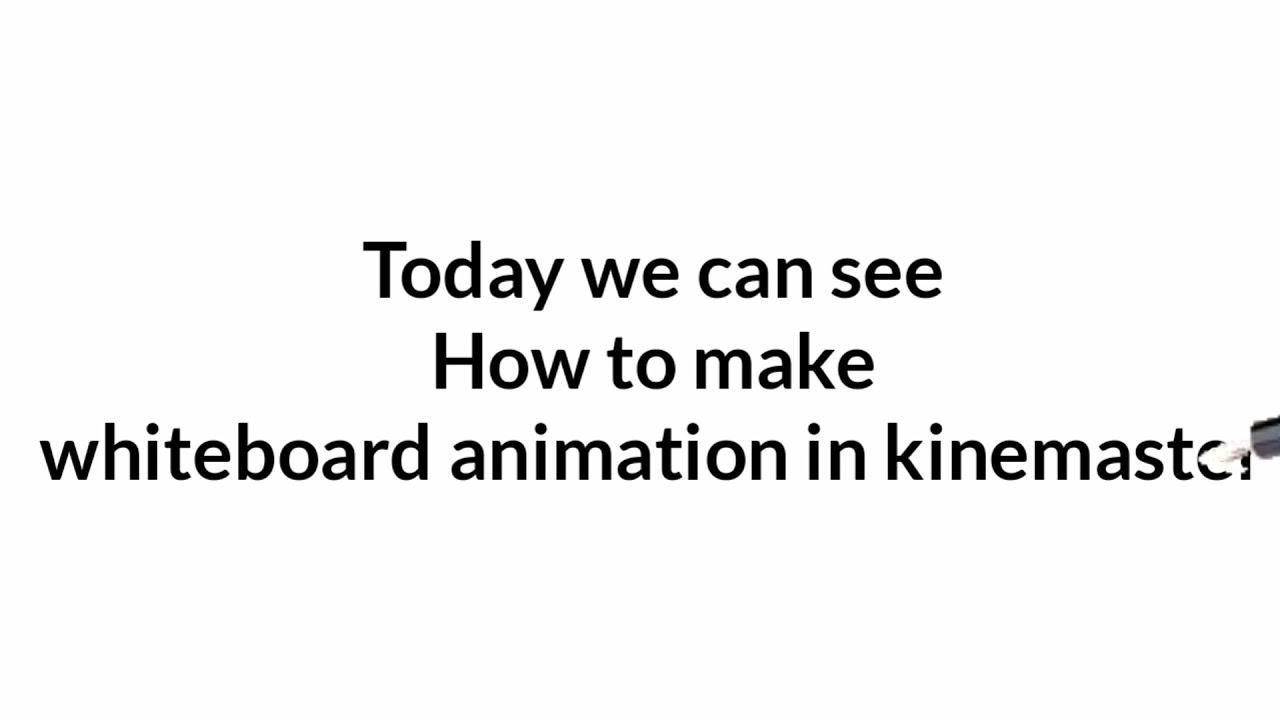 How to make whiteboard animation in kinemaster in tamil - Na Na Tech ...