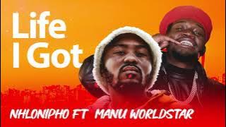 Nhlonipho - Life I Got feat Manu WorldStar (Visualizer)