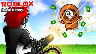 Roblox : Raise Kenny #1🔫 มิติใหม่ของเกมแนวเลี้ยง เลี้ยง Kenny ด้วยลูกปืน !!!