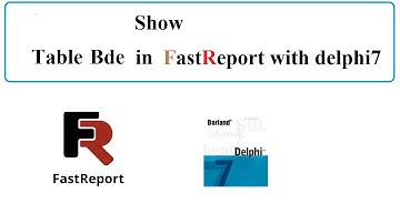 Show table bde in fastReport delphi 7