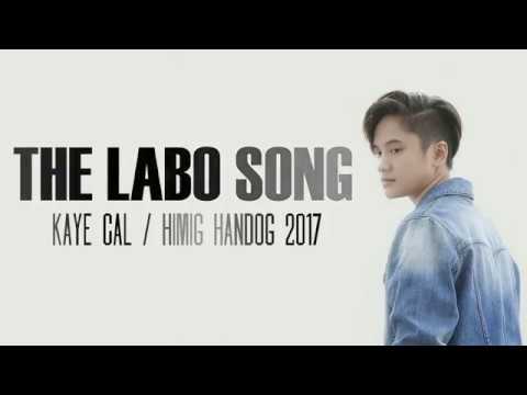 Kaye Cal The Labo Song Lyrics