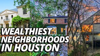 Top Luxury Neighborhoods in Houston 2022