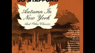 Jo Stafford  - Autumn In New York