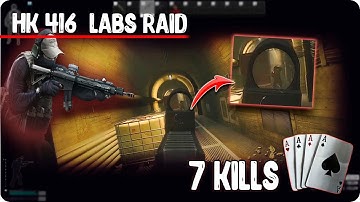 HK 416 Labs Raid - 7 PMC kills - Escape from Tarkov