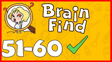 Brain Find Level 51 52 53 54 55 56 57 58 59 60 Solution or Walkthrough | Brain Find Answer