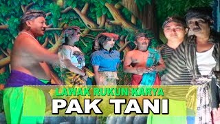 Lawak Lucu !! RUKUN KARYA 2018 - PAK TANI