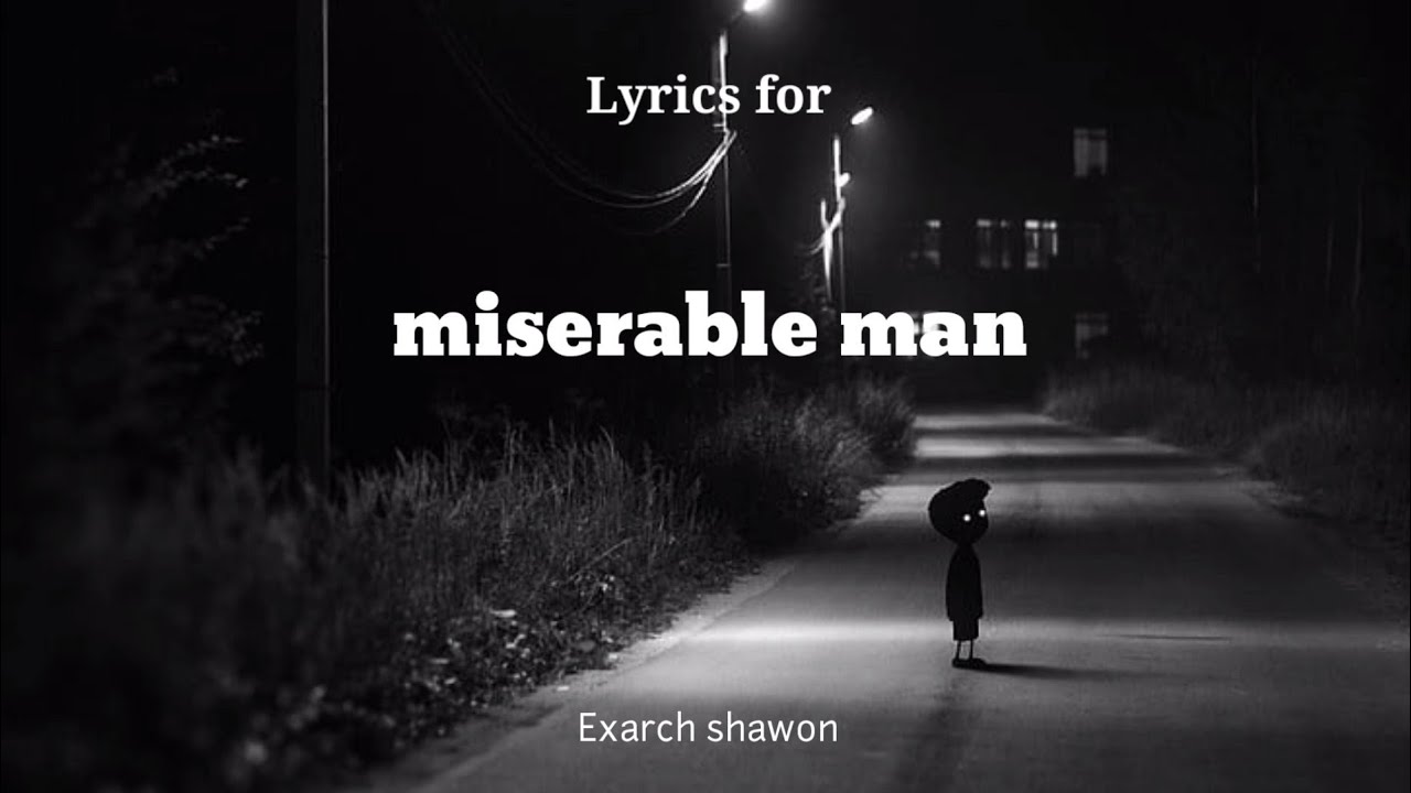 David Kushner - Miserable Man Lyrics