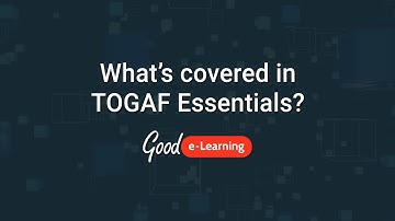 How can I study TOGAF Essentials? - Good e-Learning (TOGAF certification)