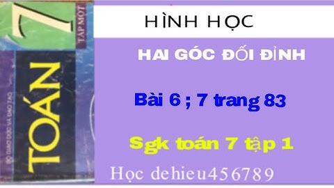 Giải bài tập toán 7 hình học trang 83 sgk năm 2024