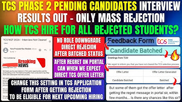 TCS PAHSE 2 INTERVIEW RESULTS OUT MASS REJECTION | HOW TCS HIRE REJECTED CANDIDATES NEW PROCESS TIPS