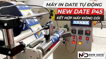 Máy In Date Lắp Trên Máy Đóng Gói Dán Nhãn - Sự Kết Hợp In Hạn Sử Dụng Vá Dán Nhãn Tự Động